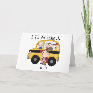 Carte Fille Je vais à l'école T-shirts et cadeaux