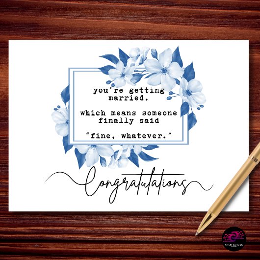 Carte Fine, Whatever Funny Engagement Congratulations