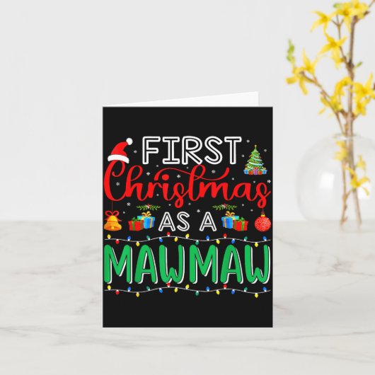 Carte First Christmas As Mawmaw Family Matching New Mawm (Fleur jaune)