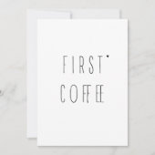 Carte First coffee - minimalistic typography card (Devant)