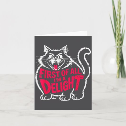 Carte First Of All I'm A Delight Roaring Black Cat Funny (Devant)