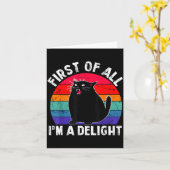 Carte First Of All I'm A Delight Roaring Black Cat Funny (Fleur jaune)
