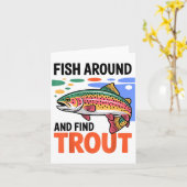 Carte Fish Around And Find Trout Funny Cute Fishing Fish (Fleur jaune)