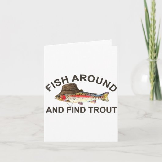 Carte Fish Around Find Trout, Funny Fisherman Fishing Jo (Devant)