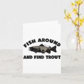 Carte Fish Around Find Trout, Funny Fisherman Fishing Jo (Fleur jaune)