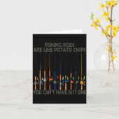 Carte Fishing Rods Are Like Tato Chips You Can't Have Ju (Fleur jaune)