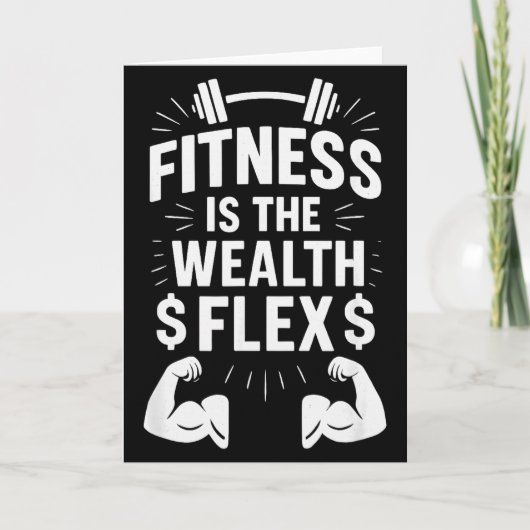 Carte Fitness Is The Wealth Flex, Motivational Saying _1 (Devant)