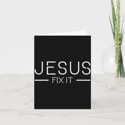 Carte Fix It Jesus Funny Christian Fashion  (Devant)