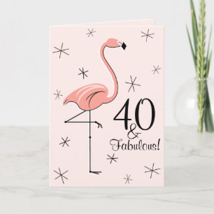 Carte Flamant rose rose 40 et Fabulous! anniversaire ver