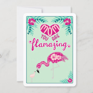 Carte Flamazing Mother's Day Card