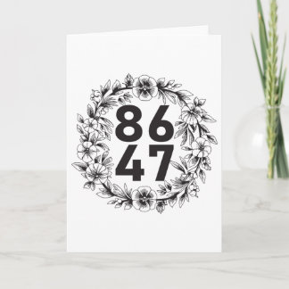 Carte Fleur 86 47 Anti-trump Vintage Floral 8647