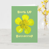 Carte Fleur Beurre - Buck Up Buttercup. (Fleur jaune)