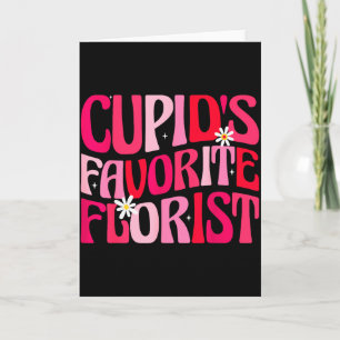 Carte Fleuriste préféré de Cupidon Drôle Rétro Groovy Va