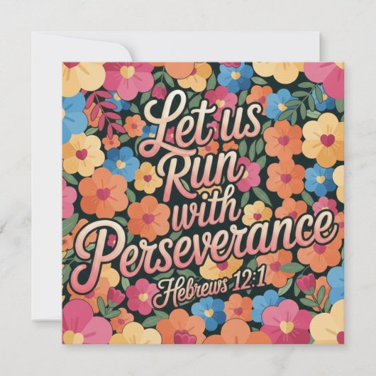 Carte Floral “Let Us Run with Perseverance” Christian (Devant)