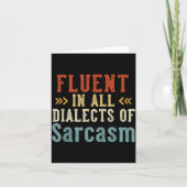 Carte Fluent In All Dialects Of Sarcasm Retro Style  (Devant)