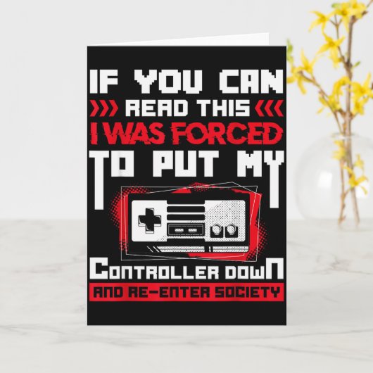 Carte Forced To Put My Controller Away Gaming & Game (Fleur jaune)