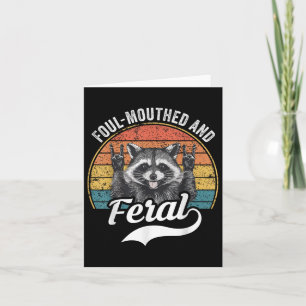 Carte Foul Mouthed Et Feral Raccoon Summer Mème Blague