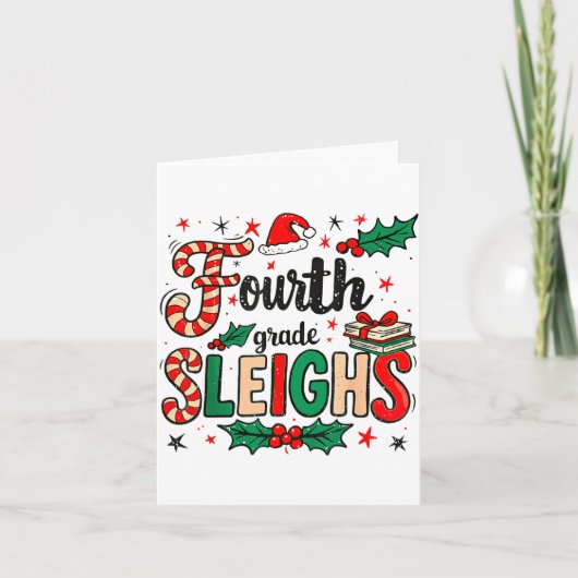 Carte Fourth Grade Sleighs Funny Christmas Teacher (Devant)