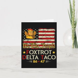 Carte Foxtrot Delta Taco 8647 Allons Taco Us Drapeau We