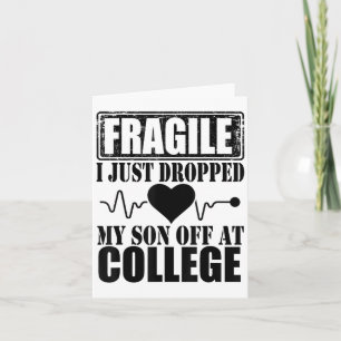 Carte Fragile Je Viens De Laisser Mon Fils Au Collège Pa