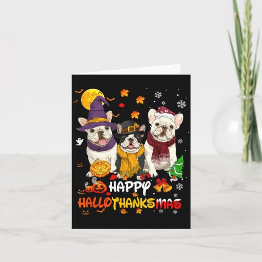 Carte French Bulldog Happy Hallothanksmas Dog Lover Chri (Devant)