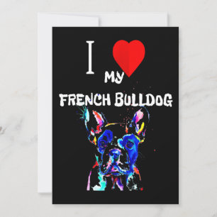 Carte Frenchie Gift I Love My French Bulldog Colorful