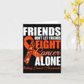 Carte Friends Don't Let Friends Fight Cancer Alone Kidne (Fleur jaune)