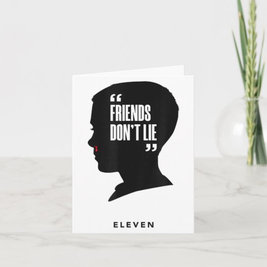 Carte Friends Dont Lie Eleven (Devant)
