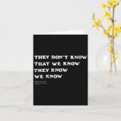 Carte Friends They Don't Know That We Know Quote Tv Show (Fleur jaune)