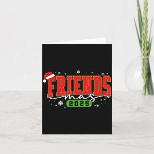 Carte Friendsmas 2025 Friends Chapeau de Père Noël Joyeu