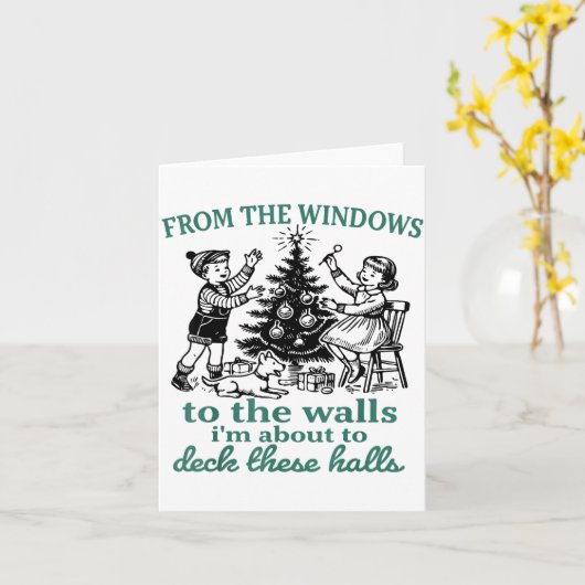 Carte From The Windows To The Walls I'm About To Deck Th (Fleur jaune)