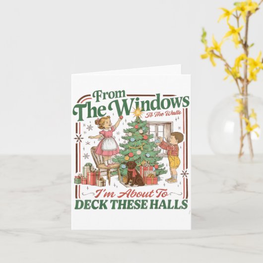 Carte From The Windows To The Walls I'm About To Deck Th (Fleur jaune)