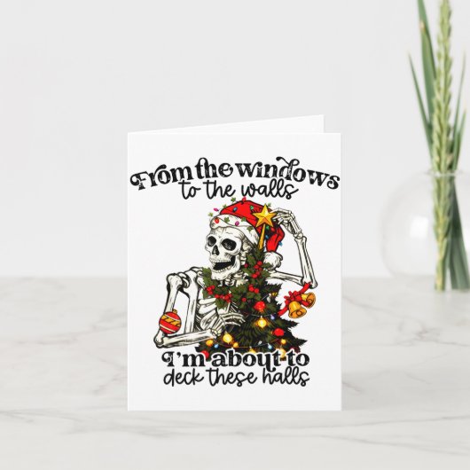 Carte From The Windows To The Walls I'm About To Deck Th (Devant)