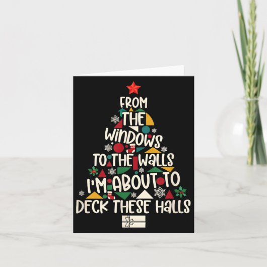 Carte From The Windows To The Walls I'm About To Deck Th (Devant)