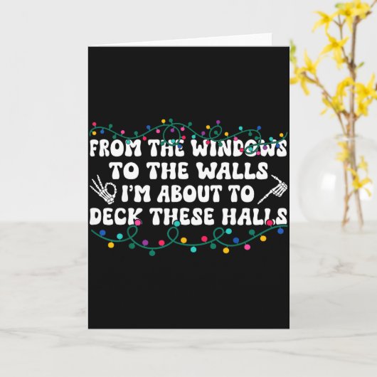 Carte From The Windows To The Walls I'm About To Deck Th (Fleur jaune)