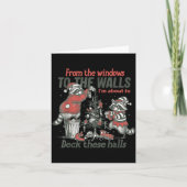 Carte From The Windows To The Walls I'm About To Deck Th (Devant)