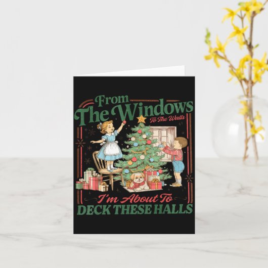 Carte From The Windows To The Walls I'm About To Deck Th (Fleur jaune)