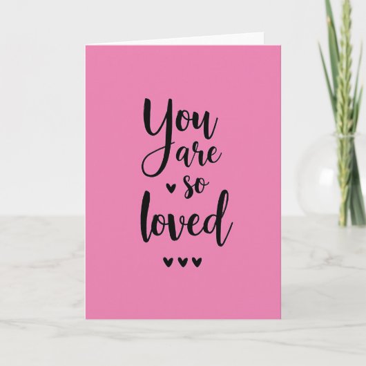Carte Fuchsia « Vous êtes tellement aimé » (Devant)