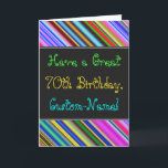 Carte Fun, Colorful, Whimsical 70th Birthday Card<br><div class="desc">This fun, colorful and whimsical birthday-themed greeting card design objets a warm birthday wish like "Have a Great 70th Birthday, Custom-Name!" on the front. Le nom du front can be customized. Le top and bottom of the front feature vibrant, multicolored stripes. The inside feobjets a customizable birthday. A greeting card...</div>