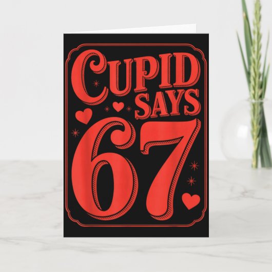 Carte Fun Cupid dit Six Seven Saint-Valentin 6 7 Gen Al (Devant)