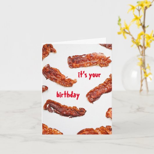 Carte Fun Fried Bacon Lover Anniversaire (Fleur jaune)