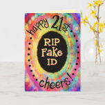 Carte Fun Happy 21st Birthday RIP Fake ID Funny<br><div class="desc">Cette drôle populaire carte d’anniversaire Inspirivity se démarquera par ses couleurs vives et son design artistique. Éclairez votre journée avec cette joyeuse carte de 21e anniversaire. Il est temps de célébrer l'anniversaire de naissance de l'homme ou de la fille dans votre vie. Plus besoin de faux papiers, le temps de...</div>