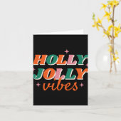 Carte Fun Holly Jolly Vibes Christmas Design T Shirt (Fleur jaune)