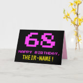 Carte Fun, Nerdy, Geeky, Pink, 8-Bit Style 68th Birthday (Fleur jaune)