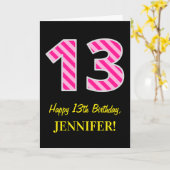 Carte Fun rose rayé "13"; Joyeux 13e anniversaire; Nom (Fleur jaune)