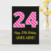 Carte Fun rose rayé "24"; Joyeux 24e anniversaire; Nom (Fleur jaune)