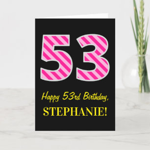 Carte Fun rose rayé "53"; Joyeux 53e anniversaire; Nom