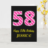 Carte Fun rose rayé "58"; Joyeux 58e anniversaire; Nom (Fleur jaune)