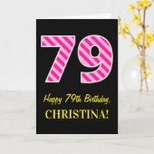 Carte Fun rose rayé "79"; Joyeux 79e anniversaire; Nom (Fleur jaune)