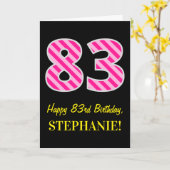 Carte Fun rose rayé "83"; Joyeux 83e anniversaire; Nom (Fleur jaune)